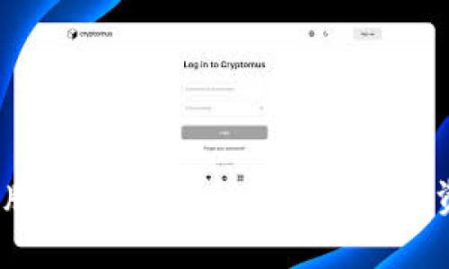 和关键词

t p钱包最新版本APP：安全便捷的数字资产管理工具